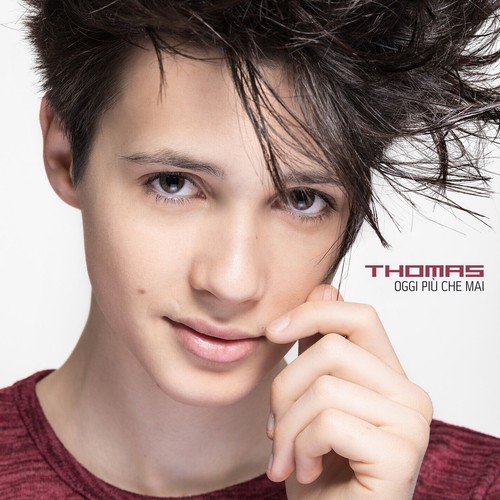 Thomas oggi piu che - piu', mai