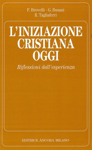 Iniziazione cristiana oggi - cristiana,