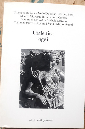 Dialettica oggi autori vari - -,