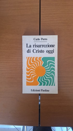 Risurrezione cristo oggi - di,