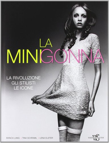 Minigonna la rivoluzione - la,