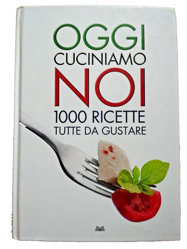 Oggi cuciniamo noi 1000 - cuciniamo,