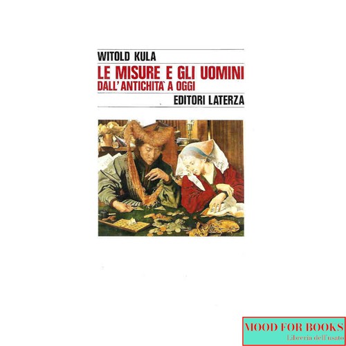 Witold kula misure - misure, gli