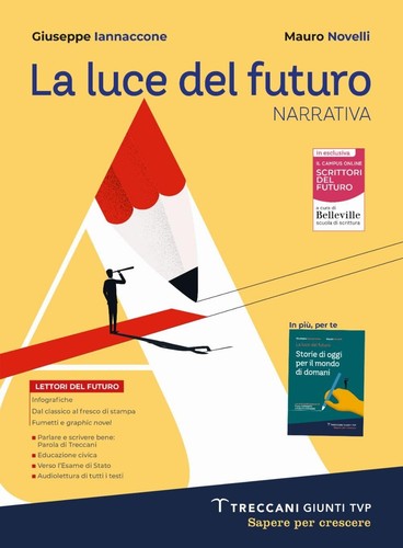 Luce del futuro narrativa - luce, futuro.