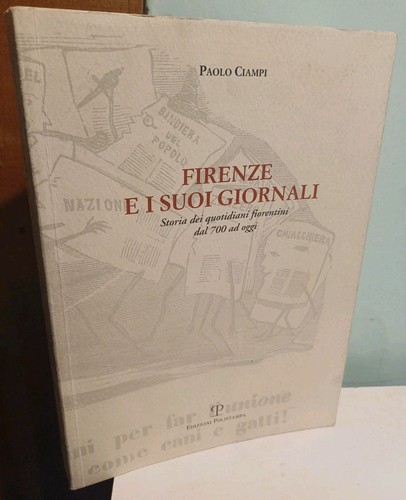 Firenze suoi giornali - firenze,